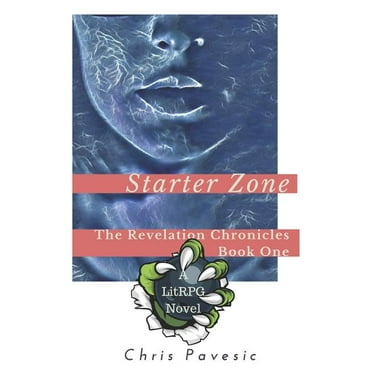Revelation Chronicles: Starter Zone (Paperback)