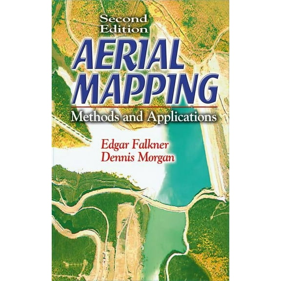 Mapping Science Aerial Mapping: Methods and Applications, Second Edition, (Hardcover)