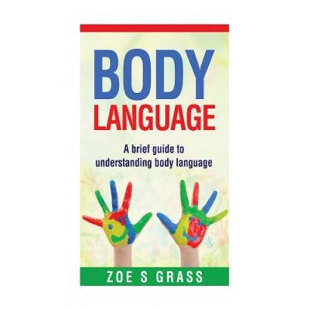 Body Language: A Brief Guide To Understanding Body Language | Walmart ...