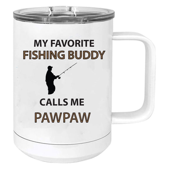 my Favorite Fishing Buddy Calls Me PawPaw Stainless Steel Vacuum Insulated 15 Oz Travel Coffee Mug with Slider Lid, White