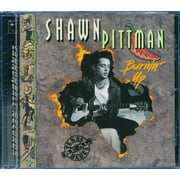 Shawn Pittman - Burning Up - 636422910520 - CD