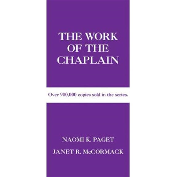 Pre-Owned The Work of the Chaplain (Paperback) 0817014993 9780817014995