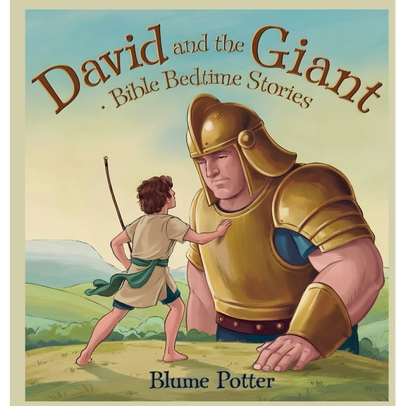 Bible Bedtime Stories for Kids David And The Giant: Bible Bedtime Story, Book 2, (Hardcover)