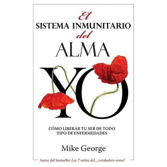 El Sistema Inmunitario del Alma, (Paperback)