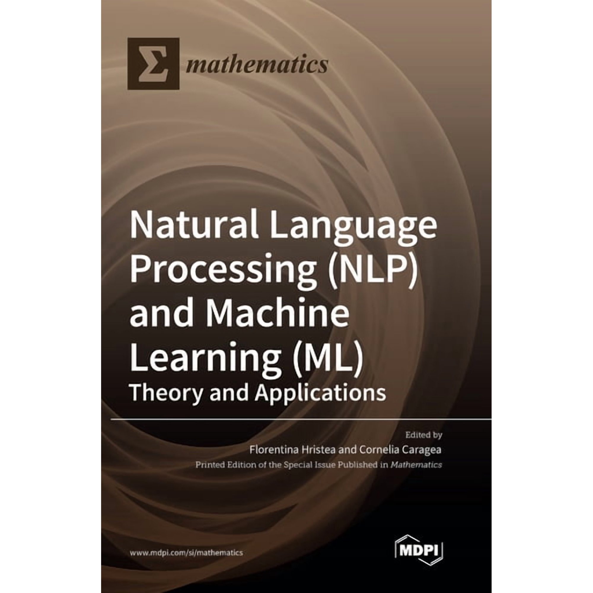 Natural Language Processing (NLP) and Machine Learning (ML): Theory and Applications (Hardcover)