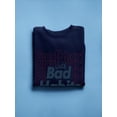 thumbnail image 3 of Good Heart Bad Habits Sweatshirt Men -Image by Shutterstock, Male Medium, 3 of 4