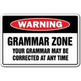 thumbnail image 1 of Grammar Zone Your Grammar May BE Corrected Warning Sign English, 1 of 5
