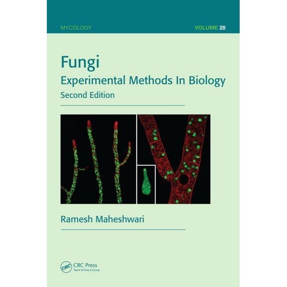 Mycology Fungi: Experimental Methods In Biology, Second Edition, (Hardcover)