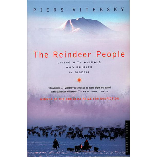 The Reindeer People : Living with Animals and Spirits in Siberia  (Paperback) 