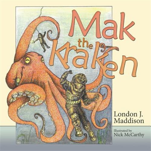 Pre-Owned Mak the Kraken: Illustrated by Nick McCarthy, (Paperback)