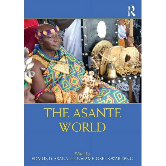 Routledge Worlds The Asante World, (Paperback)