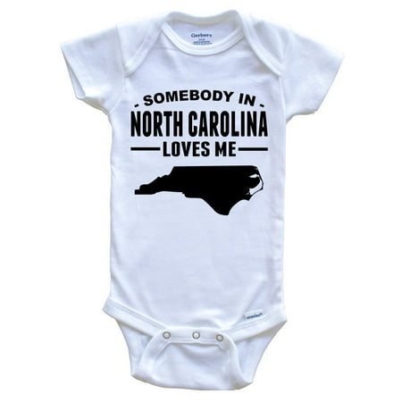 Somebody In North Carolina Loves Me Baby Onesie - North Carolina Baby Bodysuit