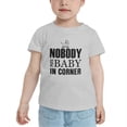 thumbnail image 2 of Nobody Puts in Corner Cute Toddler T Shirts for Boys Girls (Gray, Youth XL), 2 of 5