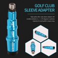 thumbnail image 4 of Golf Adapter Sleeve Replacement For M1, M2, M3,,m5&m6 Sim Driver & Fw .335, 4 of 5