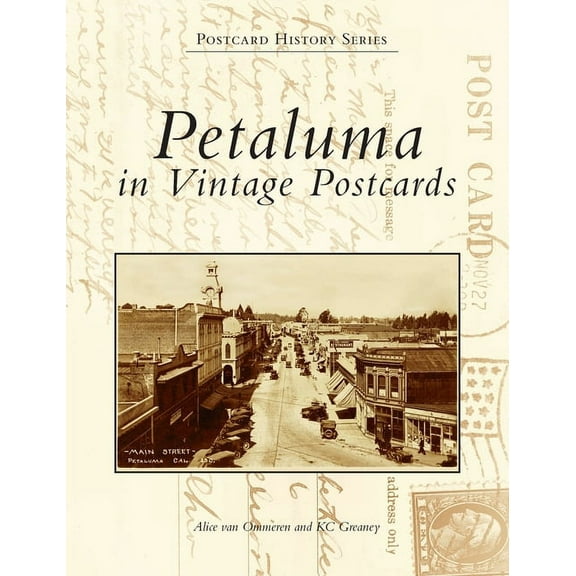 Postcard History: Petaluma in Vintage Postcards (Hardcover)