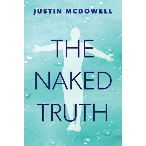 The Naked Truth, (Paperback)