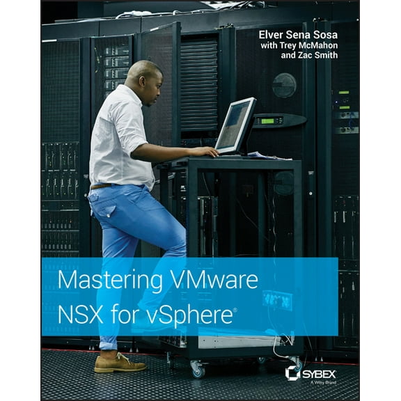 Mastering VMware NSX for vSphere, (Paperback)