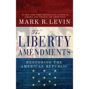 Pre-Owned liberty Amendments (Hardcover 9781451606270) by Mark R. Levin