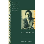 Cambridge Studies in African and Caribbean Literature: V. S. Naipaul (Hardcover)