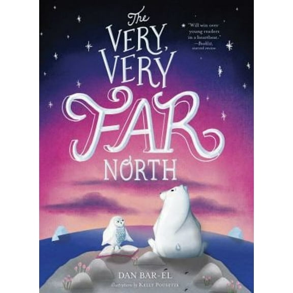 Pre-Owned The Very, Very Far North (Paperback) 9781534433427