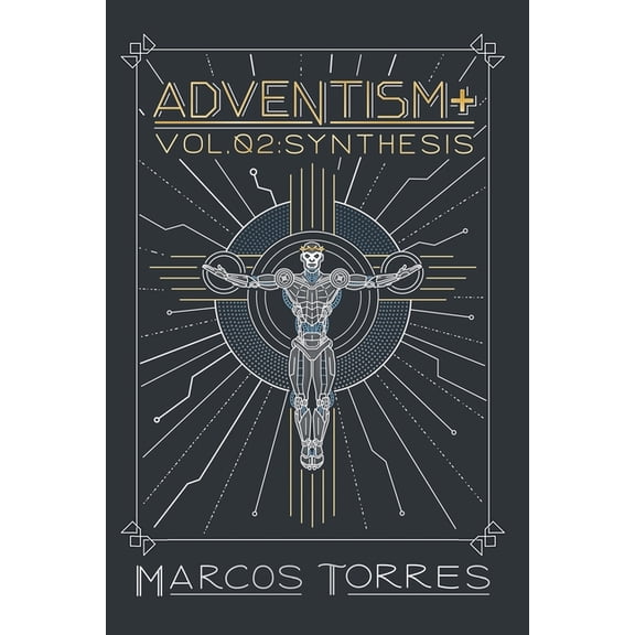 Adventism Adventism : Synthesis, Book 2, (Paperback)