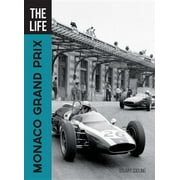 The Life: The Life Monaco Grand Prix (Hardcover)