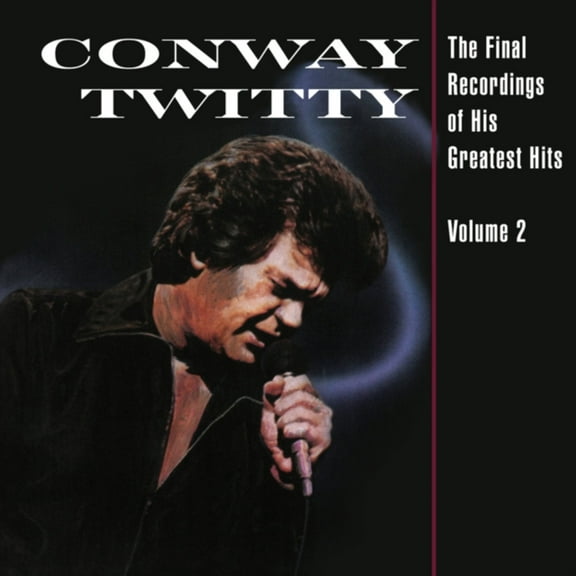 Conway Twitty - The Final Recordings Of His Greatest Hits, Vol. 2 - Music & Performance - Vinyl