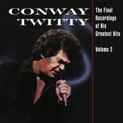 Conway Twitty - The Final Recordings Of His Greatest Hits, Vol. 2 - Music & Performance - Vinyl