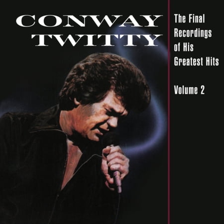 Conway Twitty - The Final Recordings Of His Greatest Hits, Vol. 2 - Music & Performance - Vinyl