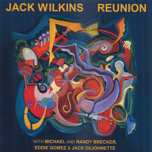 Jack Wilkins - Reunion - Music & Performance - CD