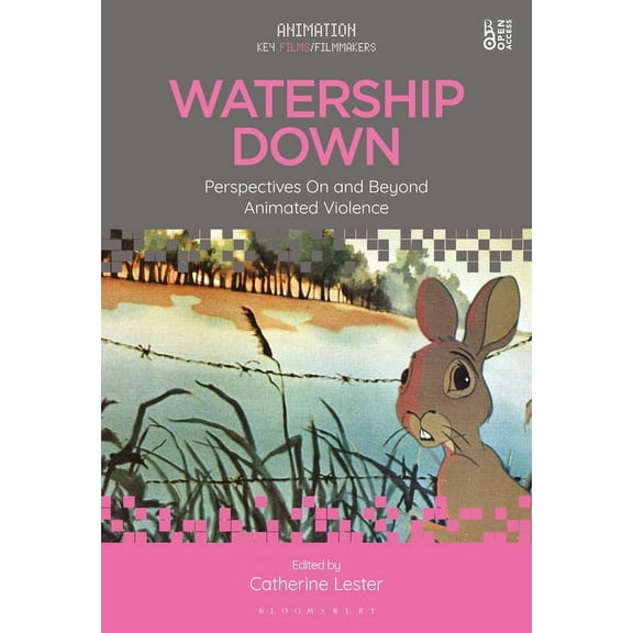 Animation: Key Films/Filmmakers Watership Down: Perspectives On and Beyond Animated Violence, (Paperback)