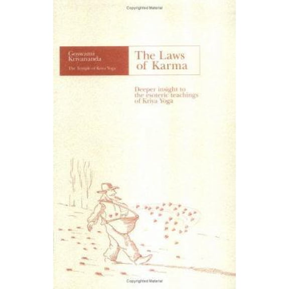 Pre-Owned The Laws of Karma: Deeper Insight to the Esoteric Teachings of Kriya Yoga (Paperback) 092952201X 9780929522012