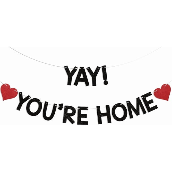 Yay! You're Home! Banner - Welcome Back to Home Sign, Family Reunion Party Bunting Sign, Welcome Home Party Decorations Black Glitter