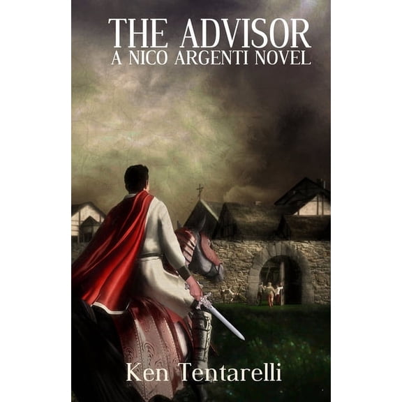 Nico Argenti The Advisor: Intrigue in Tuscany, Book 2, (Paperback)