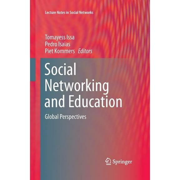 Lecture Notes in Social Networks Social Networking and Education: Global Perspectives, (Paperback)