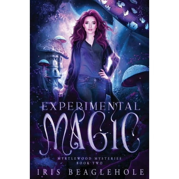 Experimental Magic: Myrtlewood Mysteries Book 2: Myrtlewood Mysteries Book, (Paperback)