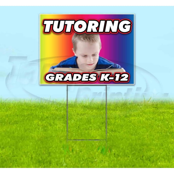 Tutoring Grades K-12 (18" x 24") Yard Sign, Includes Metal Step Stake