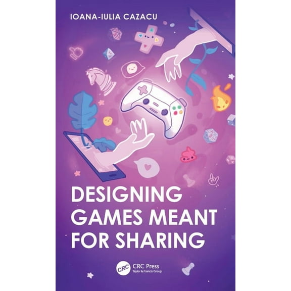 Designing Games Meant for Sharing, (Paperback)