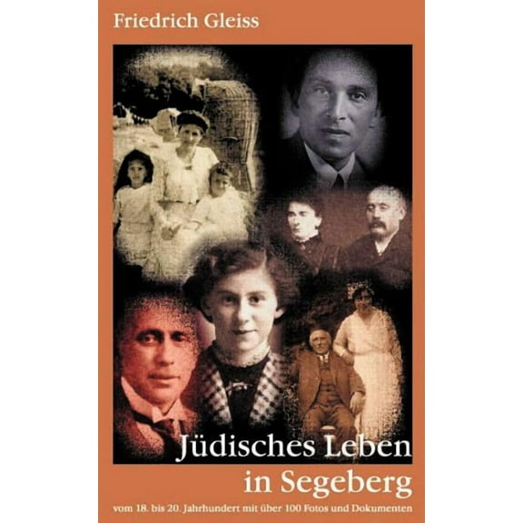 Jüdisches Leben in Segeberg: vom 18.-20. Jahrhundert, (Paperback)