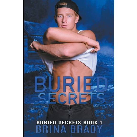 Buried Secrets Buried Secrets, Book 1, (Paperback)