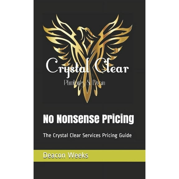 No Nonsense Pricing : The Crystal Clear Services Pricing Guide (Paperback)
