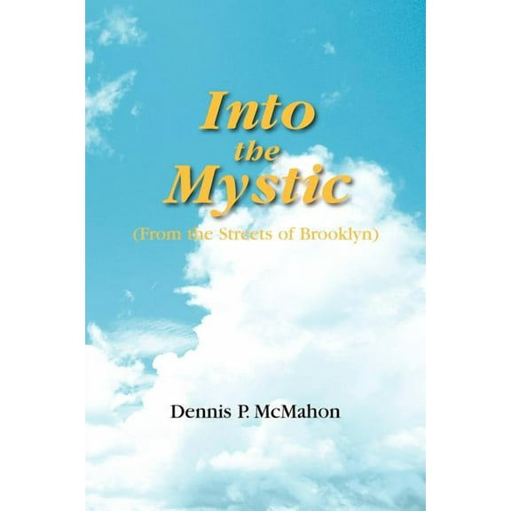 Into the Mystic (Paperback)
