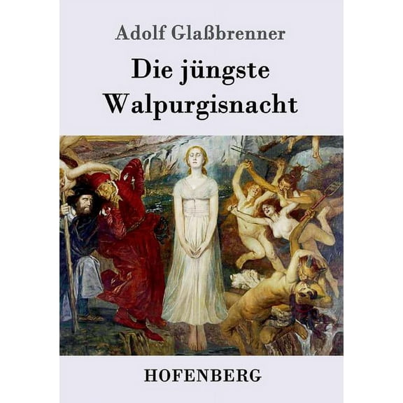 Die jüngste Walpurgisnacht (Paperback)