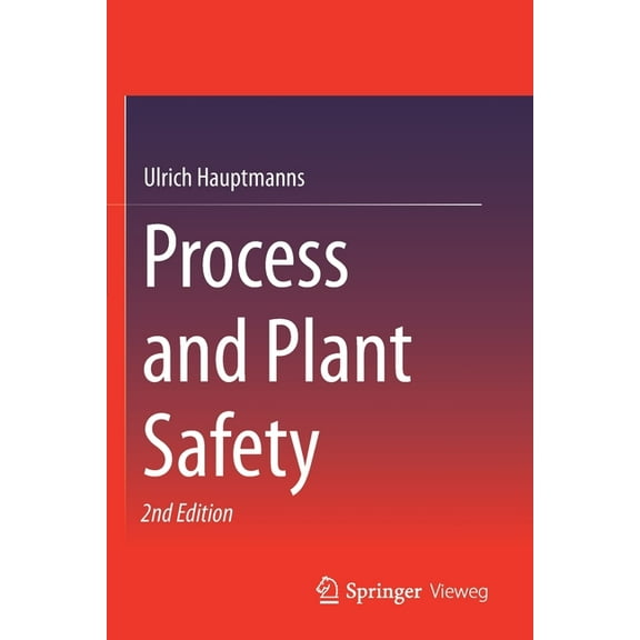 Process and Plant Safety, (Paperback)