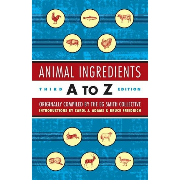 Animal Ingredients A to Z (Paperback)