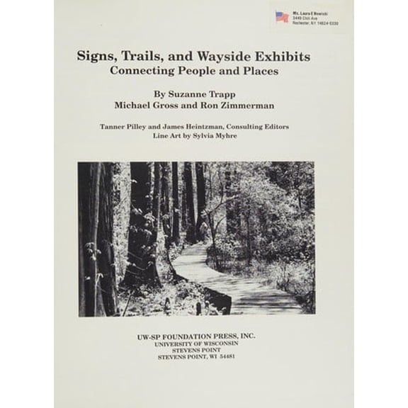 Pre-Owned Signs, Trails, and Wayside Exhibits: Connecting People and Places (Hardcover) 0932310168 9780932310163