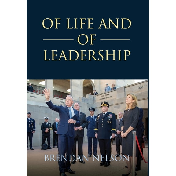 Of Life and of Leadership (Hardcover)