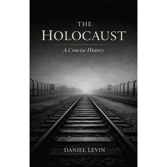 The Holocaust: A Concise History, (Paperback)