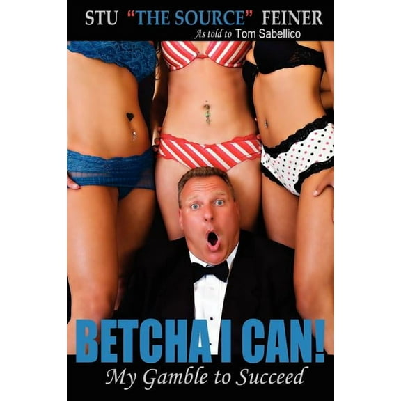 Betcha I Can!, (Paperback)
