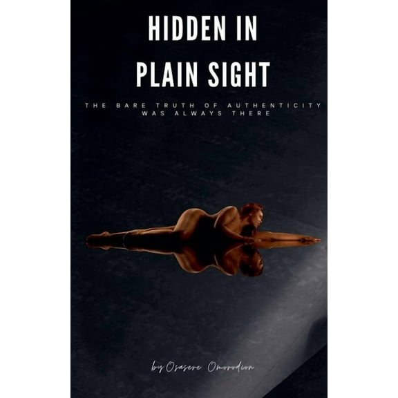 Hidden in Plain Sight, (Paperback)